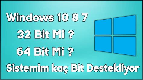 Windows 10 kaç bit öğrenme